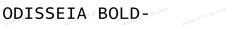 ODISSEIA BOLD字体转换 ODISSEIA BOLD字体转换